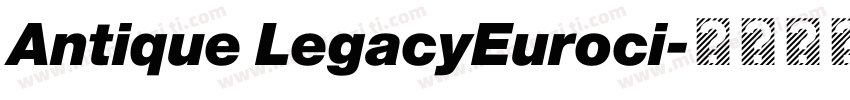 Antique LegacyEuroci字体转换